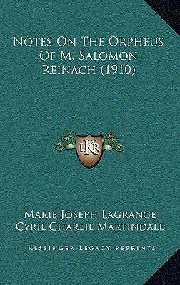 Notes on the Orpheus of M. Salomon Reinach (1910) 1168698561 Book Cover