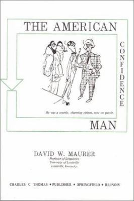 The American Confidence Man, 0398029741 Book Cover