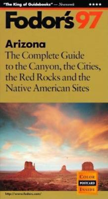 Arizona '97: The Complete Guide to the Canyon, ... 0679031715 Book Cover