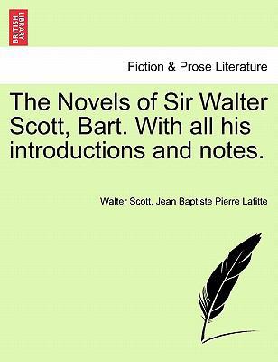 The Novels of Sir Walter Scott, Bart. with All ... 1241232253 Book Cover