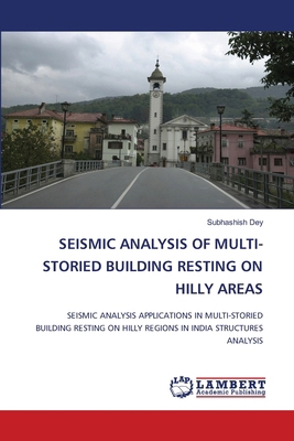 Seismic Analysis of Multi-Storied Building Rest... 6207468058 Book Cover