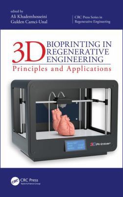 3D Bioprinting in Regenerative Engineering: Pri... 1138197173 Book Cover