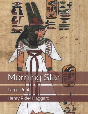 Morning Star: Large Print 1693746360 Book Cover