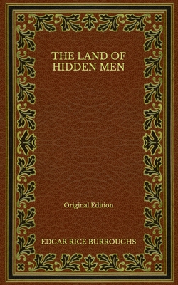 The Land of Hidden Men - Original Edition B08NRZGDM3 Book Cover