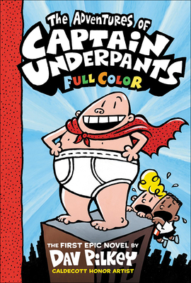 Adventures of Captain Underpants (Color Edition) 0606324410 Book Cover