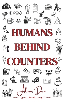 Humans behind counters B0F92B71T5 Book Cover