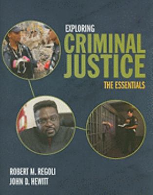 Exploring Criminal Justice: The Essentials 0763756482 Book Cover