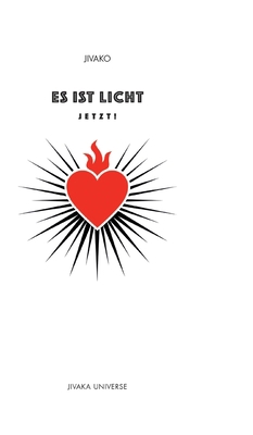 Es ist Licht: Jetzt! [German] 3347652282 Book Cover