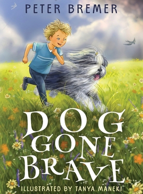 Dog Gone Brave B0FJQPPG3B Book Cover