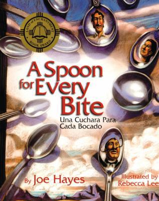 A Spoon for Every Bite/Cada Bocado Con Nueva Cu... 1417679298 Book Cover