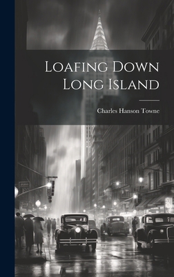 Loafing Down Long Island 1020042230 Book Cover