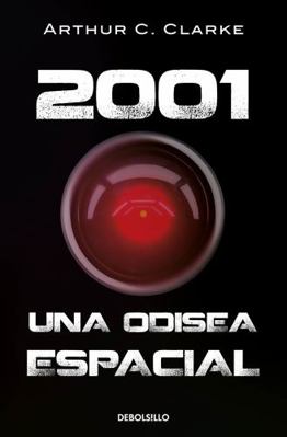 2001: Una Odisea Espacial / 2001: A Space Odyssey [Spanish] 6073838395 Book Cover