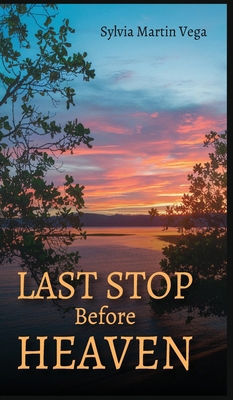 Last Stop Before Heaven B0FHYRBN5T Book Cover
