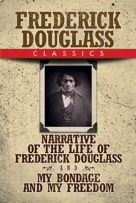 Frederick Douglass Classics: Narrative of the L... 1722502622 Book Cover