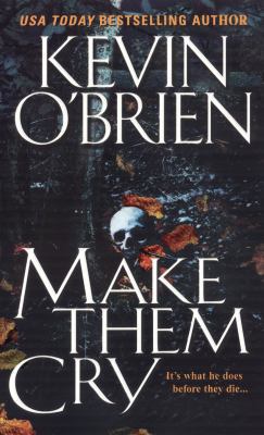 Make Them Cry 0786014512 Book Cover