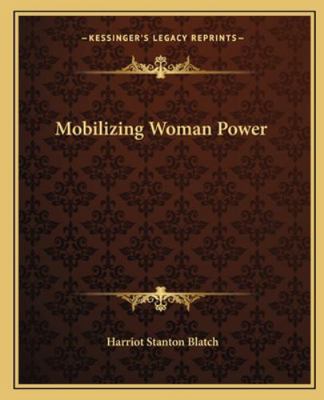 Mobilizing Woman Power 1162674342 Book Cover
