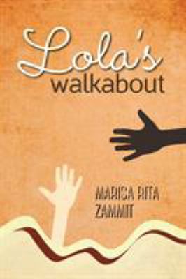 Lola's Walkabout 0994622104 Book Cover