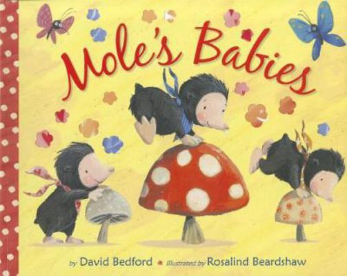 Mole's Babies 158925435X Book Cover