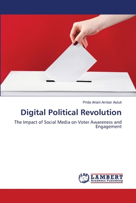 Digital Political Revolution 6208433827 Book Cover