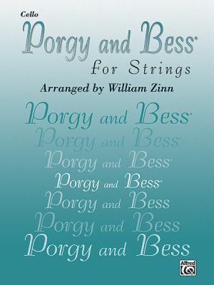 Porgy and Bess for Strings: Cello 0757977413 Book Cover