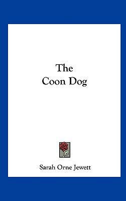 The Coon Dog 1161556966 Book Cover