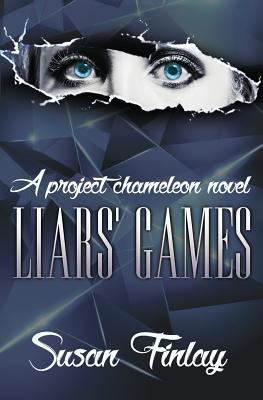 Liars' Games: A Project Chameleon Novel 150032809X Book Cover
