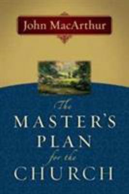 The Master's Plan for the Church 080247845X Book Cover