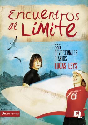 Encuentros al limite [Spanish] 0829747230 Book Cover