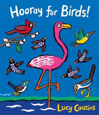 Hooray for Birds [Board book] 140638061X Book Cover