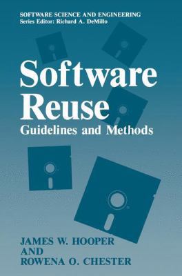 Software Reuse: Guidelines and Methods 1461366771 Book Cover