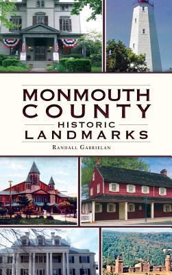 Monmouth County Historical Landmarks 154023004X Book Cover