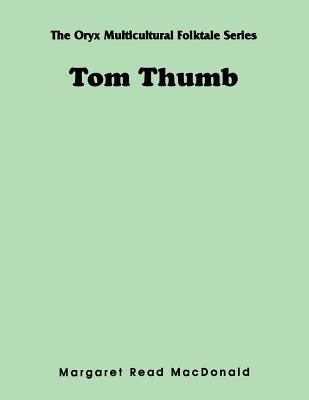 Tom Thumb 0897747283 Book Cover