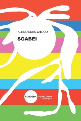 Sgabei: disegni e poesie [Italian] B0CW9GT15Z Book Cover