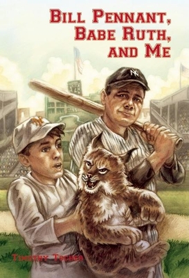 Bill Pennant, Babe Ruth, and Me B00A2QSBI0 Book Cover