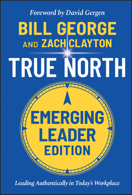 True North, Emerging Leader Edition: Leading Au... 1119886104 Book Cover