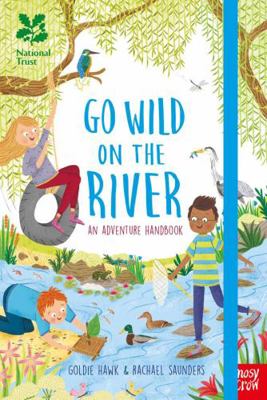 National Trust: Go Wild on the River            Book Cover