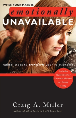 When Your Mate Is Emotionally Unavailable: Radi... 1942451792 Book Cover