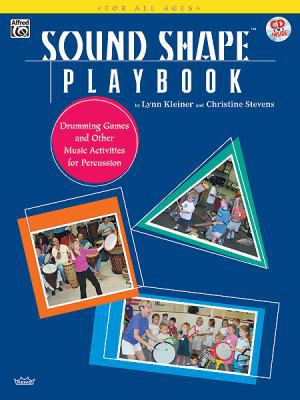 Sound Shape Playbook: Drumming Games and Other ... 0757917550 Book Cover