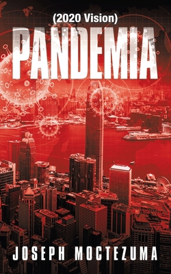 Pandemia: (2020 Vision) 198225629X Book Cover