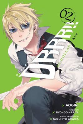 Durarara!! Re;dollars Arc, Vol. 2 0316502766 Book Cover