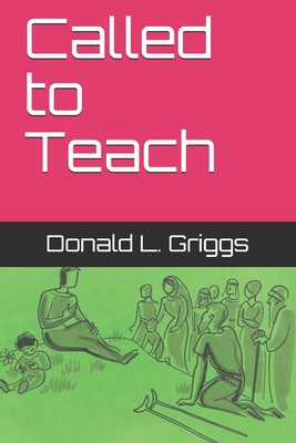 Called to Teach B0884KRD1J Book Cover