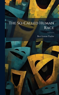 The So-Called Human Race 1023881578 Book Cover
