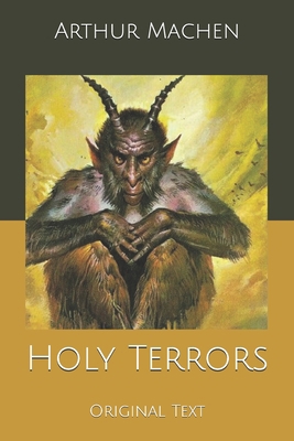 Holy Terrors: Original Text B0857CBSQ2 Book Cover