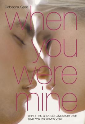 When You Were Mine 1442433132 Book Cover