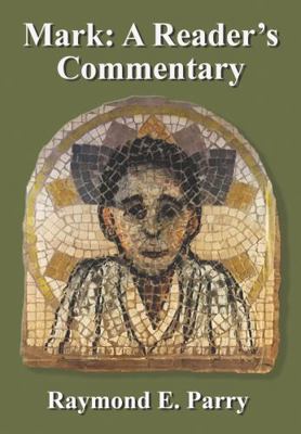 Mark: A Reader's Commentary 0988962462 Book Cover