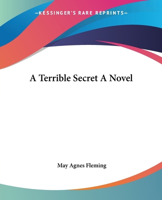 A Terrible Secret A Novel 1419103644 Book Cover