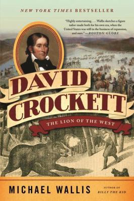 David Crockett: The Lion of the West 0393342271 Book Cover