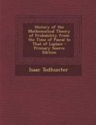 History of the Mathematical Theory of Probabili... 1294261339 Book Cover