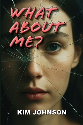 What About Me?: How to Survive Your Parents' Di... 1951970942 Book Cover