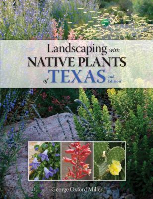 Landscaping with Native Plants of Texas - 2nd E... 0760344418 Book Cover